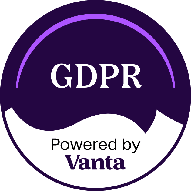 GDPR compliant, powered by Vanta
